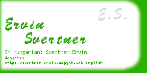 ervin svertner business card